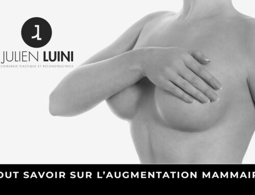 Augmentation mammaire : tout savoir avec l’analyse médicale du Dr Julien Luini